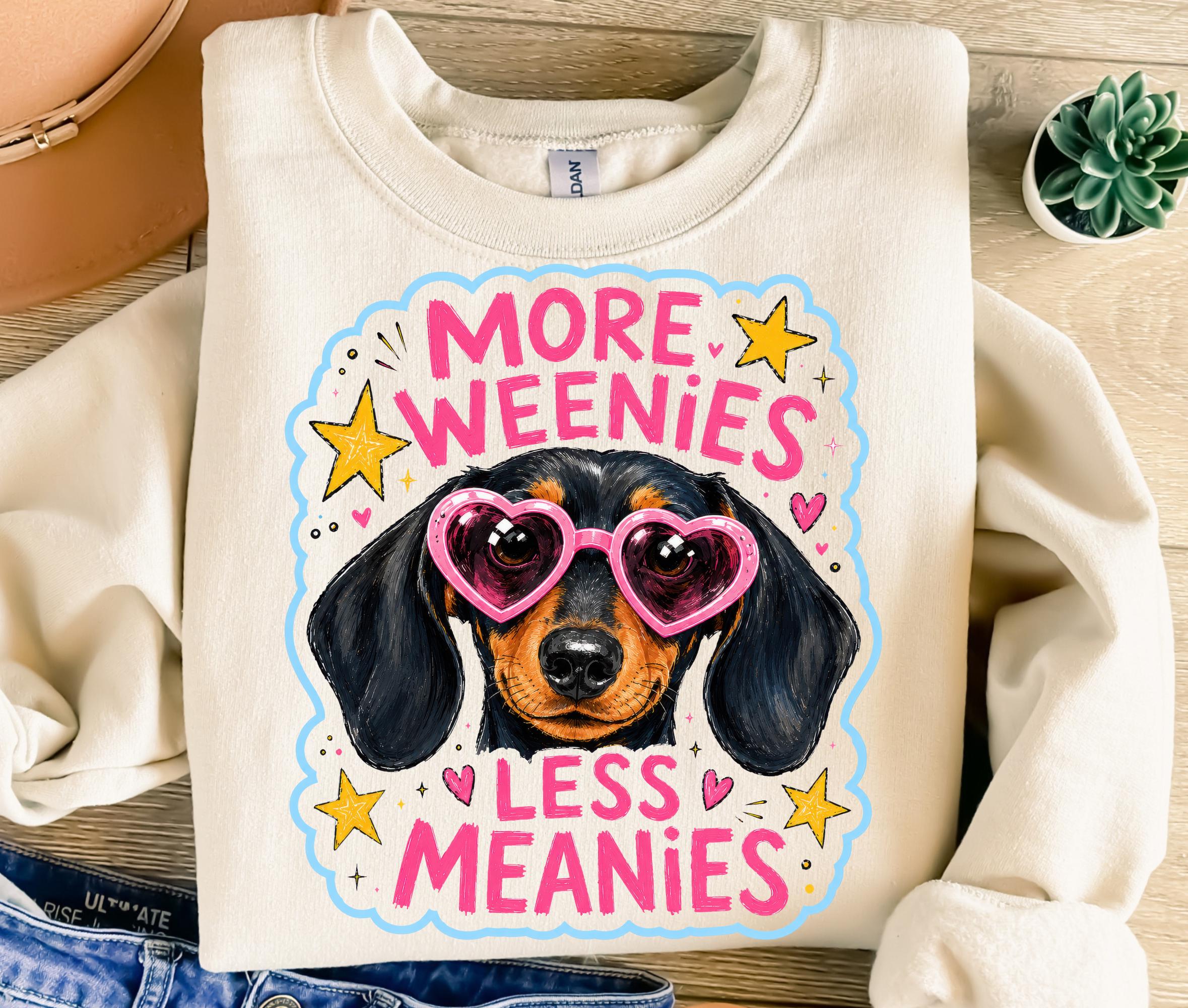 More Weenies Less Meanies PNG